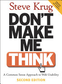 Don't Make Me Think - Steve Krug