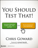 You Should Test That - Chris Goward