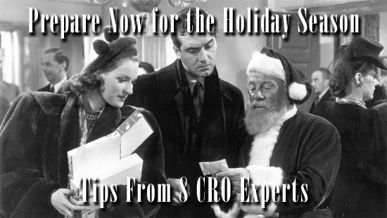  Tips From 8 Conversion Optimization Experts on Preparing Now for the Holiday Season